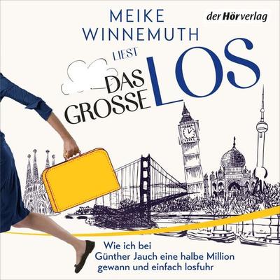 Das große Los - Meike Winnemuth, Audio, 9783844511543