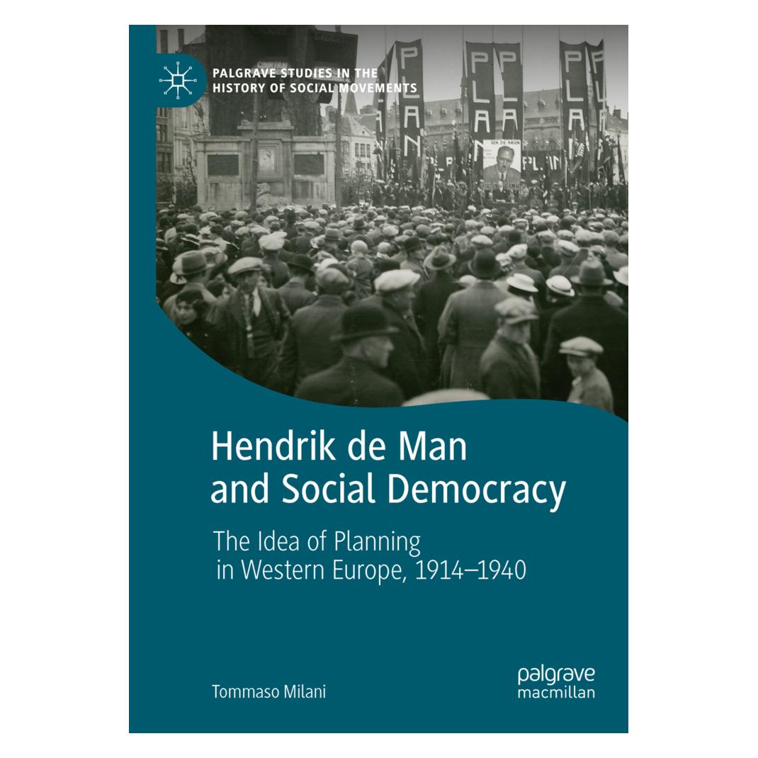 Springer Hendrik de Man and Social Democracy (Englisch, Softcover, Tommaso Milani) (56196842)