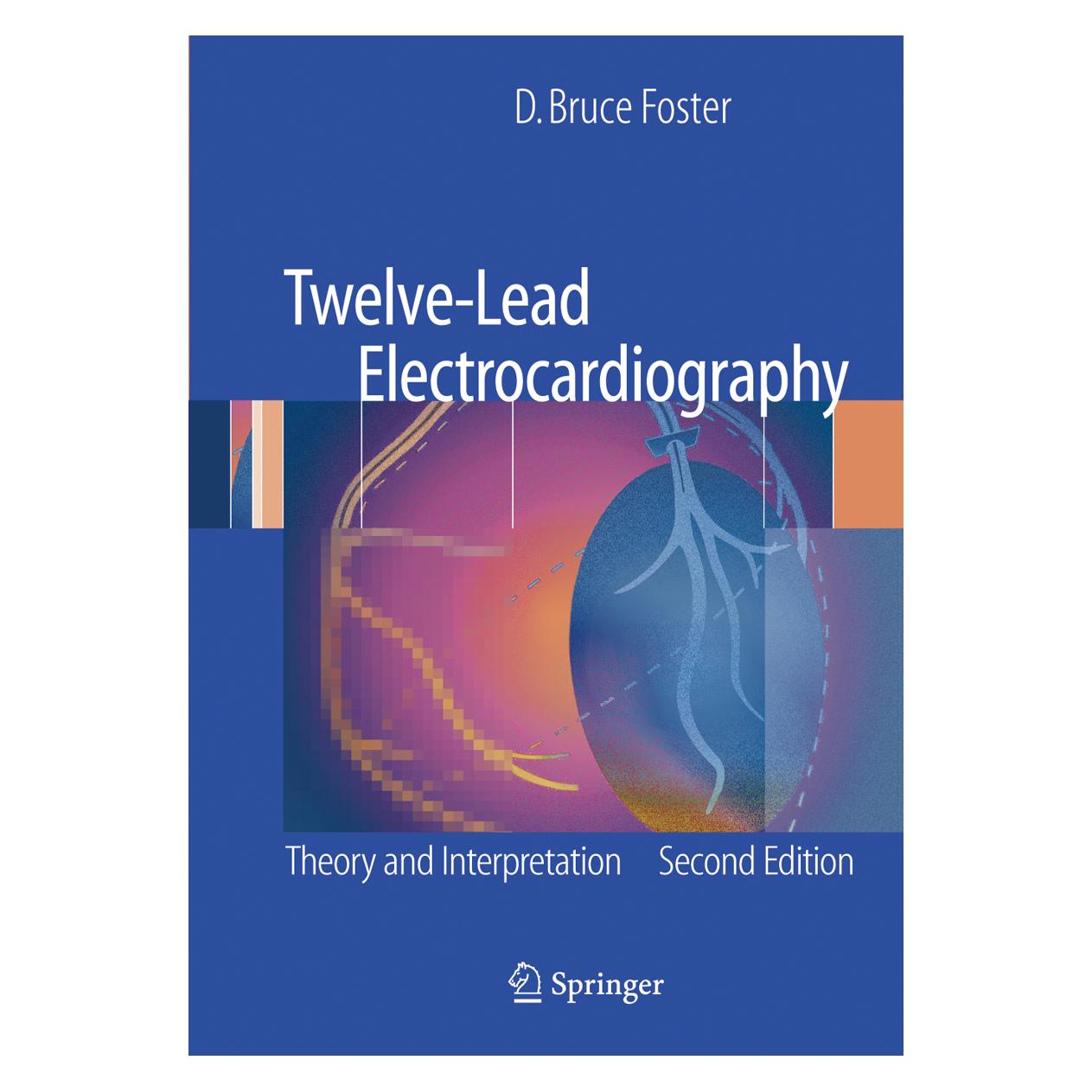 Springer Twelve-Lead Electrocardiography (Englisch, Hardcover, D. Bruce Foster) (55189386)