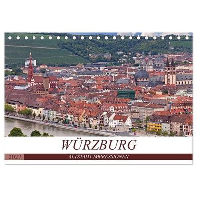 WÜRZBURG - ALTSTADT IMPRESSIONEN (Tischkalender 2027 DIN A5 quer), CALVENDO Monatskalender