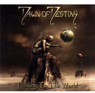 Dawn of Destiny - Praying to the World - Preis vom 09.10.2026 07:28:09 h