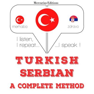 Türkçe - Sırpça: eksiksiz bir yöntem - JM Gardner, Audio, 9782821133853