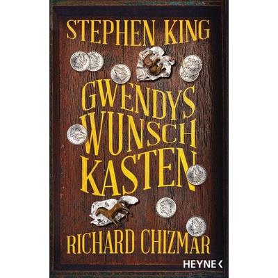 Gwendys Wunschkasten, Gebundene Ausgabe von Stephen King,Richard Chizmar, Heyne, 978-3-453-43925-2
