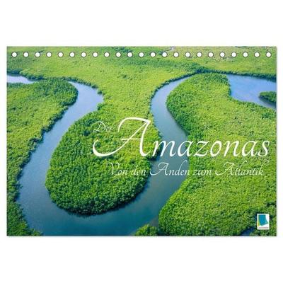 Der Amazonas: von den Anden zum Atlantik (Tischkalender 2026 DIN A5 quer), CALVENDO Monatskalender