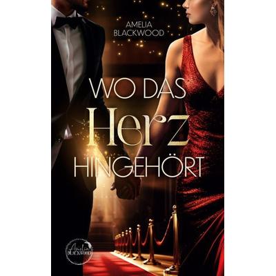Wo das Herz hingehört, Taschenbuch von Amelia Blackwood, BoD – Books on Demand, 978-3-7583-2290-7