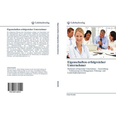 Eigenschaften erfolgreicher Unternehmer, Taschenbuch von Ulrich Wehrlin, Lehrbuchverlag, 978-3-8417-6014-2