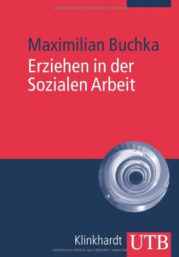 Maximilian Buchka - Erziehen in der Sozialen Arbeit - Preis vom 04.10.2026 03:51:26 h