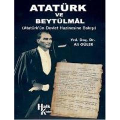 Atatürk ve Beytülmal, Taschenbuch von Ali Güler, Halk Kitabevi