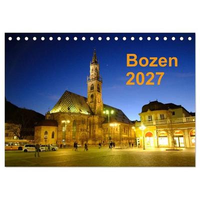 Bozen 2027 (Tischkalender 2027 DIN A5 quer), CALVENDO Monatskalender