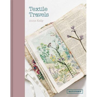 Textile Travels, Gebundene Ausgabe von Anne Kelly, Rizzoli International Publications, 978-1-84994-564-6