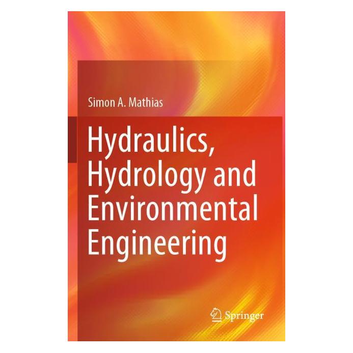 Springer Hydraulics, Hydrology and Environmental Engineering (Englisch, Softcover, Simon A. Mathias) (54245276)