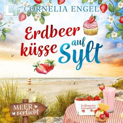 Erdbeerküsse auf Sylt - Cornelia Engel, Audio, 4255674814941