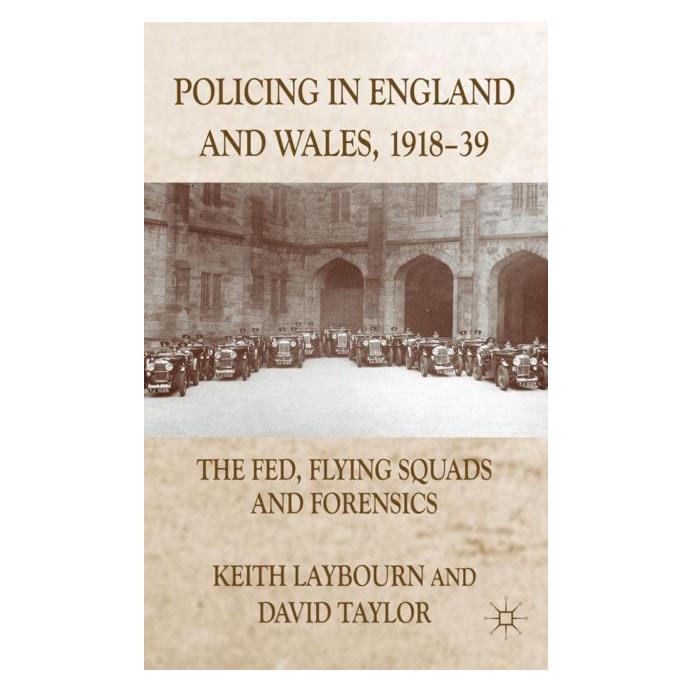 Palgrave Macmillan Uk Laybourn:Policing in England and Wales (Englisch, Hardcover, D. Taylor, K. Laybourn, Keith Laybourn) (63033822)