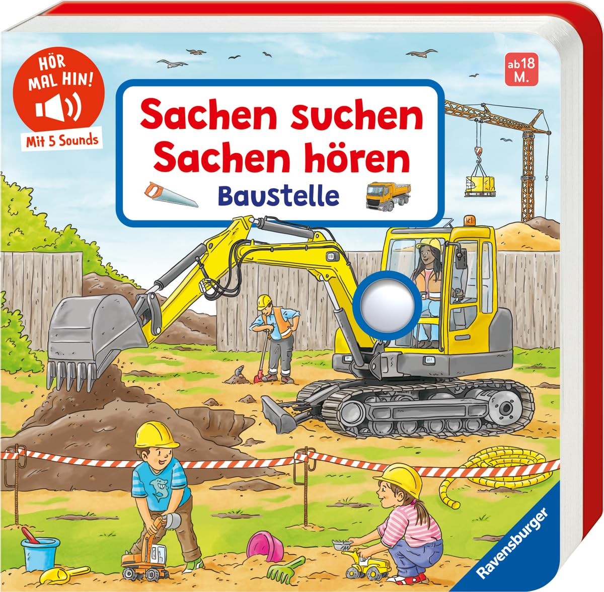Frauke Nahrgang - Hör mal hin! Sachen suchen, Sachen hören: Baustelle: Soundbuch, Wimmelbuch, Pappbilderbuch für Kinder ab 18 Monaten - Preis vom 07.10.2026 11:45:10 h