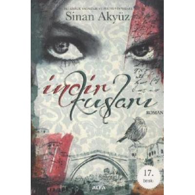 Incir Kuslari, Taschenbuch von Sinan Akyüz, Alfa Basim Yayim Dagitim, 978-605--106439-0