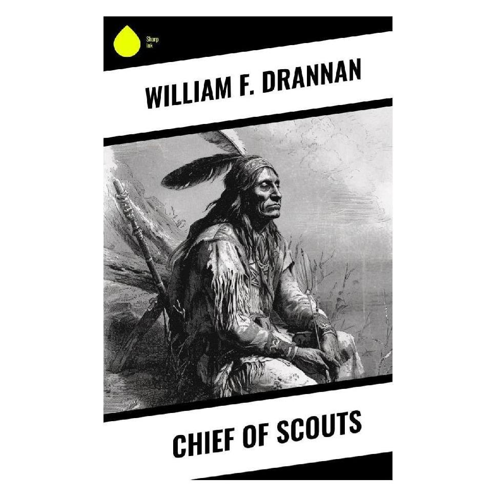 Sharp Ink Chief of Scouts (William F. Drannan) (57017130)
