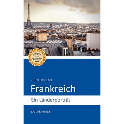 Frankreich, Taschenbuch von Günter Liehr, Ch. Links Verlag