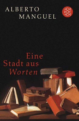 Alberto Manguel - Eine Stadt aus Worten - Preis vom 09.10.2026 07:28:09 h