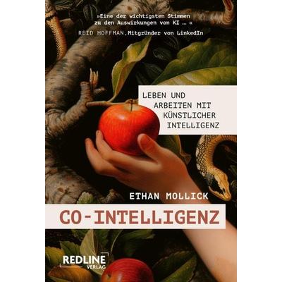 Co-Intelligenz, Gebundene Ausgabe von Ethan Mollick, Redline, 978-3-86881-992-2