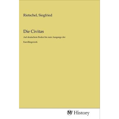 Die Civitas, Taschenbuch von , MV-History, 978-3-96872-341-9