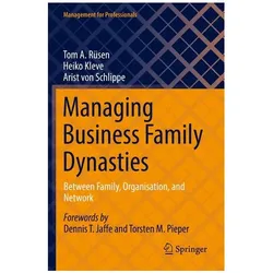 Managing Business Family Dynasties, Fachbücher von Arist von Schlippe, Tom A. Rüsen, Heiko Kleve