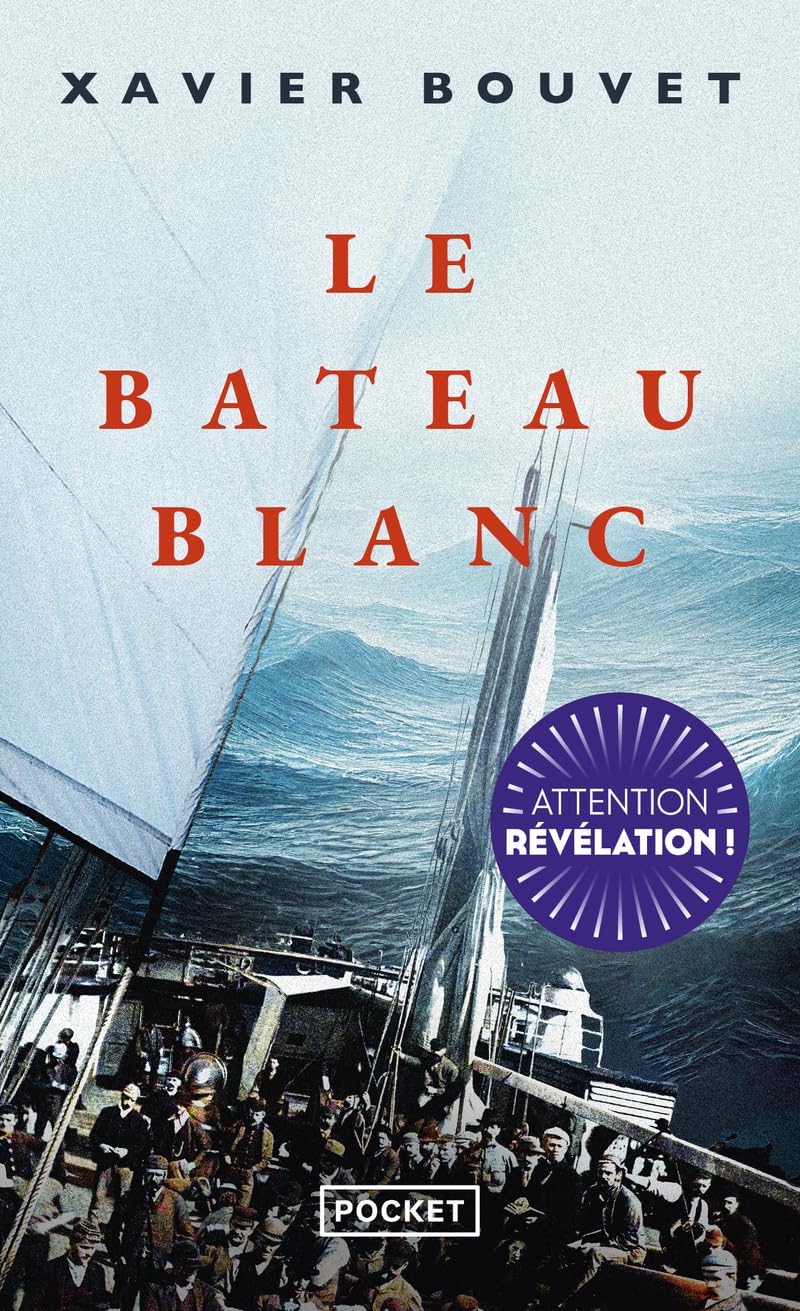 Xavier Bouvet - Le bateau blanc - Preis vom 18.10.2026 19:22:15 h