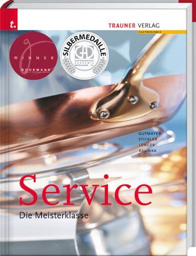 Wilhelm Gutmayer - Service. Die Meisterklasse - Preis vom 10.10.2026 11:48:34 h