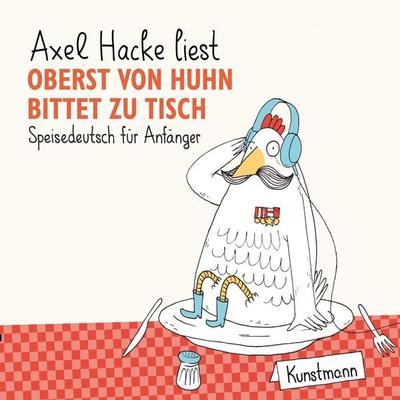 Oberst von Huhn bittet zu Tisch - Axel Hacke, Audio, 4057664032881