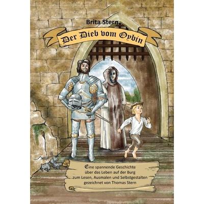 Der Dieb vom Oybin, Taschenbuch von Brita Stern, Epubli, 978-3-565-44497-7