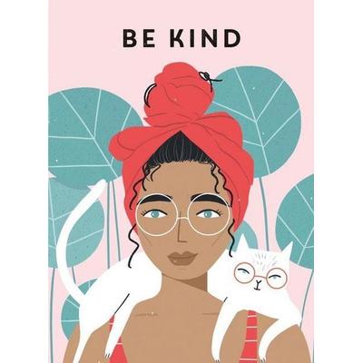 Be Kind, Taschenbuch von Teen Breathe, GMC, 978-1-78145-474-9