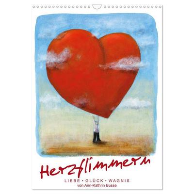 Herzflimmern (Wandkalender 2026 DIN A3 hoch), CALVENDO Monatskalender