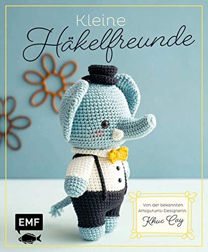 Khuc Cay - Kleine Häkelfreunde: Von der bekannten Amigurumi-Designerin Khuc Cay: Bär, Hund, Hamster, Rentier, Elefant, Fisch, Löwe, Wiesel, Kuh, Hase, Katze, Eichhörnchen, Schildkröte, Panda - Preis vom 13.10.2026 11:25:28 h