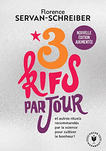 Florence Servan-Schreiber - 3 kifs par jour : et autres rituels recommandés par la science pour cultiver le bonheur ! - Preis vom 13.10.2026 19:28:25 h