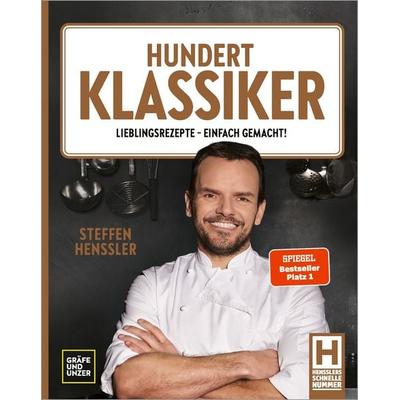 Hundert Klassiker, Gebundene Ausgabe von Steffen Henssler, Gräfe und Unzer Autorenverlag, 978-3-8338-9078-9