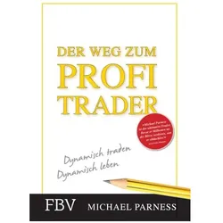 Der Weg zum Profi-Trader, Sachbücher von Michael Parness