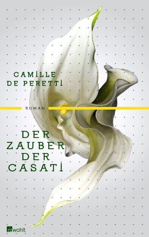 Peretti, Camille de - Der Zauber der Casati - Preis vom 10.10.2026 11:48:34 h