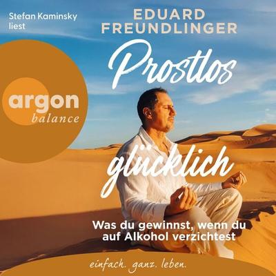 Prostlos glücklich - Eduard Freundlinger, Audio, 9783732489466