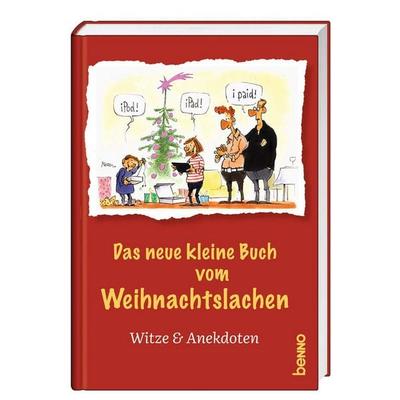 Das neue kleine Buch vom Weihnachtslachen, Gebundene Ausgabe von , St. Benno, 978-3-7462-7051-7