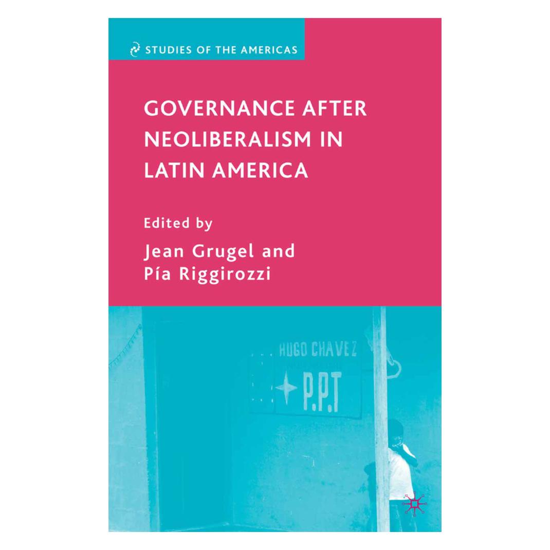 Springer Governance after Neoliberalism in Latin America (Englisch, Softcover, J. Grugel) (55840275)
