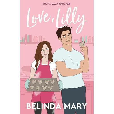 Love, Lilly, Taschenbuch von Belinda Mary, H&J Publishing, 978-0-645-69421-5