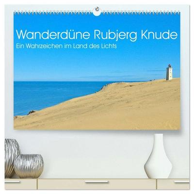 Wanderdüne Rubjerg Knude - ein Wahrzeichen im Land des Lichts (hochwertiger Premium Wandkalender 2026 DIN A2 quer), Kunstdruck in Hochglanz