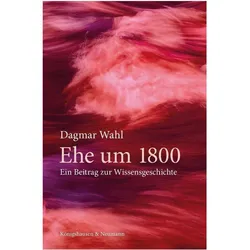 Wahl:Ehe um 1800, Fachbücher von Dagmar Wahl