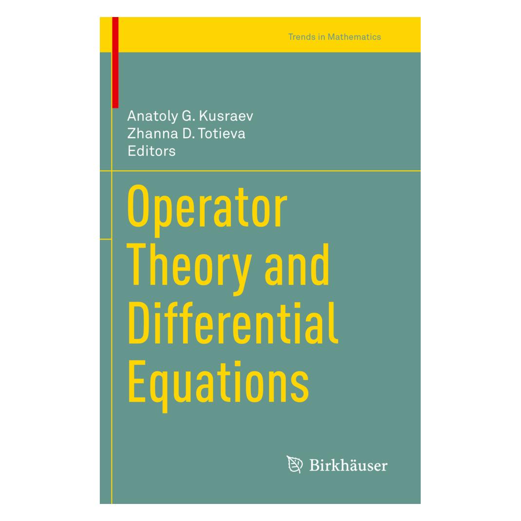 Springer Operator Theory and Differential Equations (Englisch, Softcover, Anatoly G. Kusraev, Zhanna D. Totieva) (56228666)