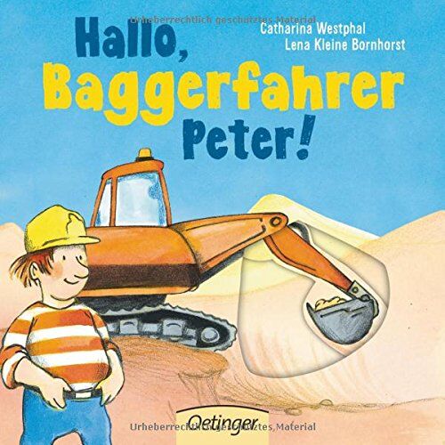 Lena Kleine Bornhorst - Hallo, Baggerfahrer Peter! - Preis vom 17.10.2026 19:25:27 h