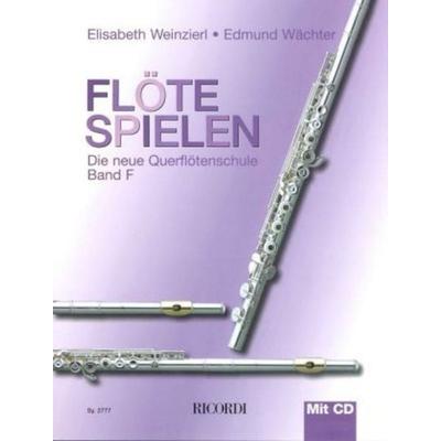 Wächter, E: Flöte spielen Band F -