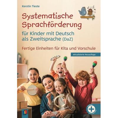 Systematische Sprachförderung für Kinder mit Deutsch als Zweitsprache (DaZ), Taschenbuch von Kerstin Tieste, Verlag an der Ruhr, 978-3-8346-7042-7