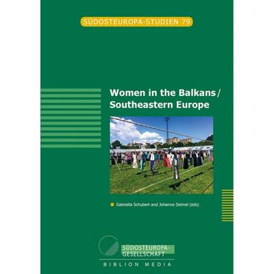 Schubert, G: Women in the Balkans/Southeastern Europe, Taschenbuch von Gabriella Schubert, Lang, 978-3-86688-615-5