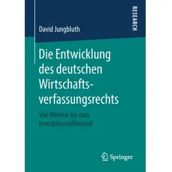 Die Entwicklung des deutschen Wirtschaftsverfassungsrechts, Fachbücher von David Jungbluth