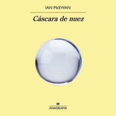 Cáscara de nuez - Ian McEwan, Audio, 9781094419114