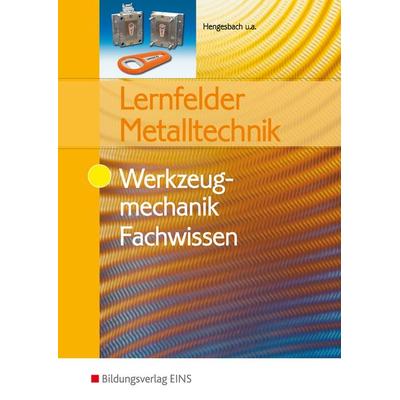 Lernfelder Metalltechnik, Taschenbuch von Klaus Hengesbach,Peter Hille,Juergen Lehberger,Detlef Müser,Georg Pyzalla, Westermann Berufliche Bildung,